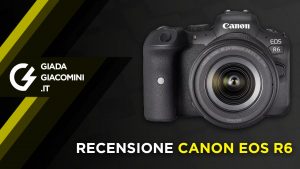 Recensioni e opinioni Canon EOS R6